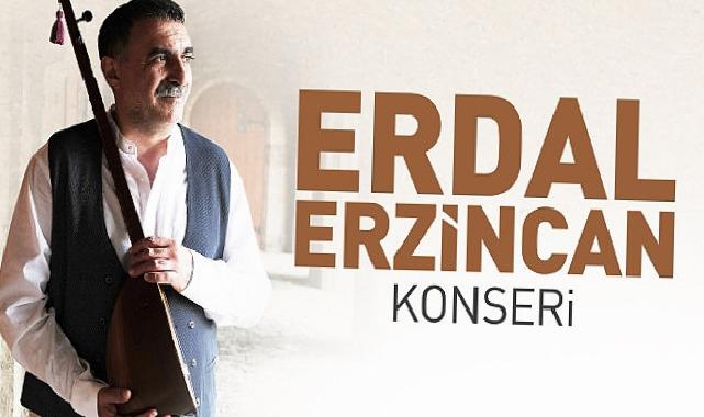 Çiğli’de Erdal Erzincan Rüzgarı Esecek