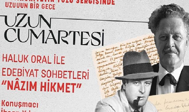 Cumhuriyetin Yüzü sergisi kapsamında düzenlenen Sergi Sohbetlerinin son buluşmasında Nâzım Hikmet anılıyor