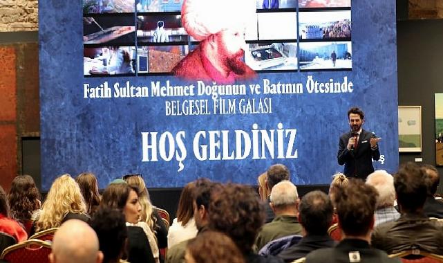 Fatih Sultan Mehmet: Doğunun ve Batının Ötesinde belgesel filminin galası İstanbul Sanat’ta gerçekleşti