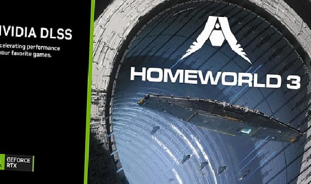 Homeworld 3 DLSS Yapay Zeka Güncellemesi Alıyor