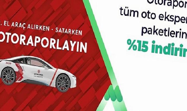 Multinet Up’tan Otorapor iş birliği ile tüm ekspertiz hizmetlerinde yüzde 15 indirim!