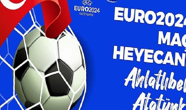 Çankaya Belediyesi, EURO 2024 heyecanını Ahlatlıbel Atatürk Parkı’nda kuracağı dev ekrana taşıyor.