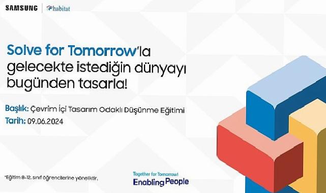 Solve for Tomorrow Tasarım Odaklı Düşünme Eğitimleri için başvurular devam ediyor