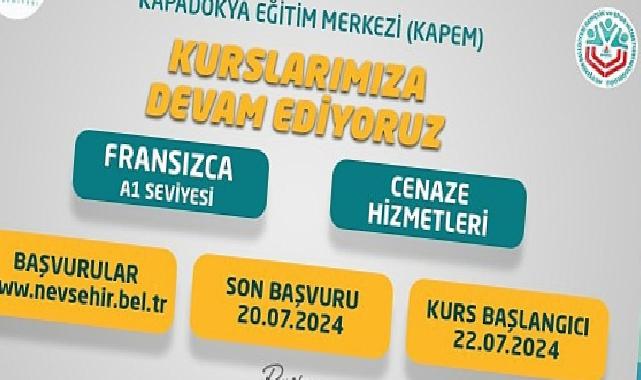 Nevşehir Belediyesi Kapadokya Eğitim Merkezi (KAPEM)’de açılacak olan Fransızca A1 ve Cenaze Hizmetleri kursları için kayıtlar başladı